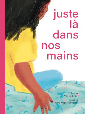 cover image of Juste là dans nos mains